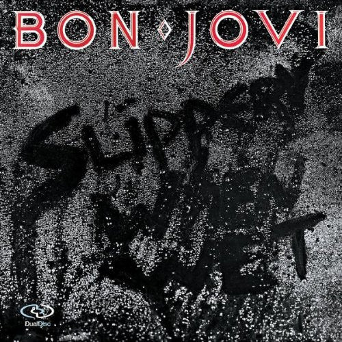 Bon Jovi – Slippery When Wet