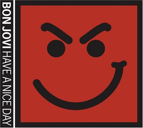 Bon Jovi – Have A Nice Day