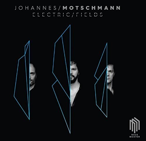 MOTSCHMANN / PANZL / BOLLES - ELECTRIC FIELDS