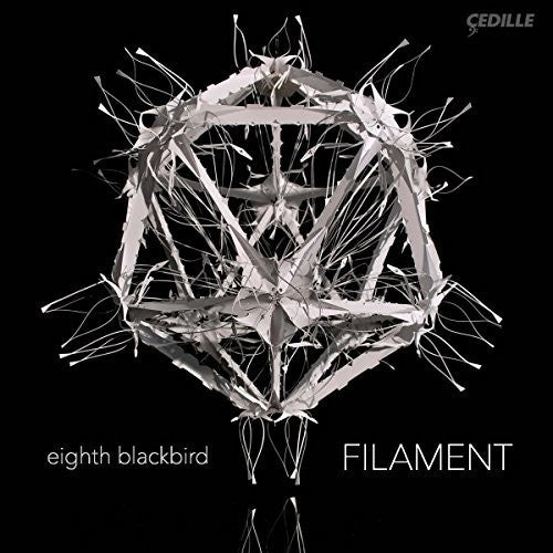 DESSNER / EIGHTH BLACKBIRD - FILAMENT