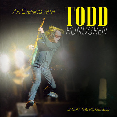 Todd Rundgren – An Evening With Todd Rundgren-Live At The Ridgefield