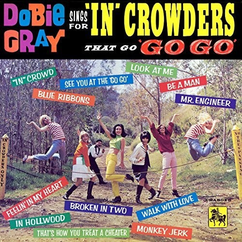 Dobie Gray - Sings For "In" Crowders That Go "Go-Go