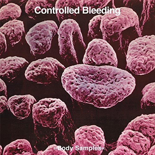 CONTROLLED BLEEDING - BODY SAMPLES