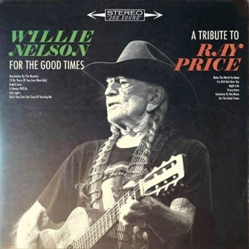 NELSON,WILLIE - FOR THE GOOD TIMES: A TRIBUTE TO RAY PRICE