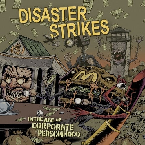DISASTER STRIKES - IN THE AGE OF CORPORATE PERSONHOOD