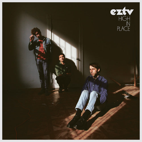 EZTV - HIGH IN PLACE
