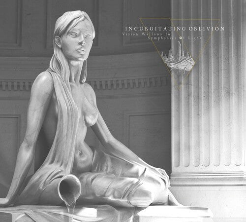 INGURGITATING OBLIVION - VISION WALLOWS IN SYMPHONIES OF LIGHT