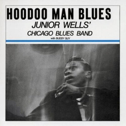 WELLS,JUNIOR - HOODOO MAN BLUES