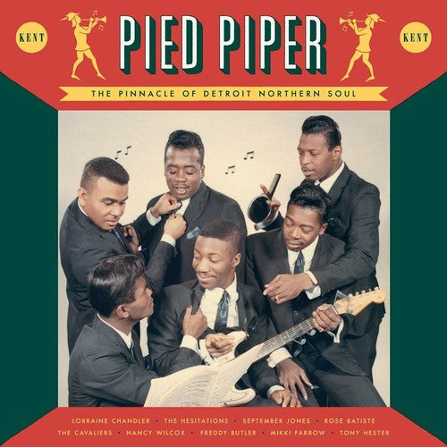 PIED PIPER: THE PINNACLE OF DETROIT NORTHERN SOUL - PIED PIPER: THE PINNACLE OF DETROIT NORTHERN SOUL