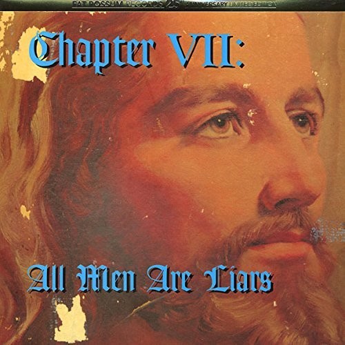 CHAPTER VII: ALL MEN ARE LIARS / VARIOUS - CHAPTER VII: ALL MEN ARE LIARS / VARIOUS
