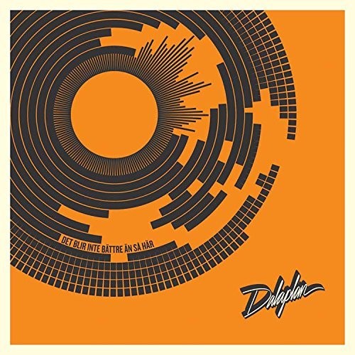 DALAPLAN - DET BLIR INTE BATTRE AN SA HAR
