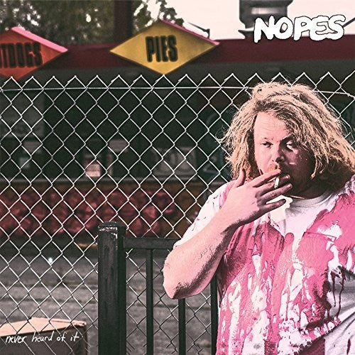 NOPES - NEVER HEARD OF IT