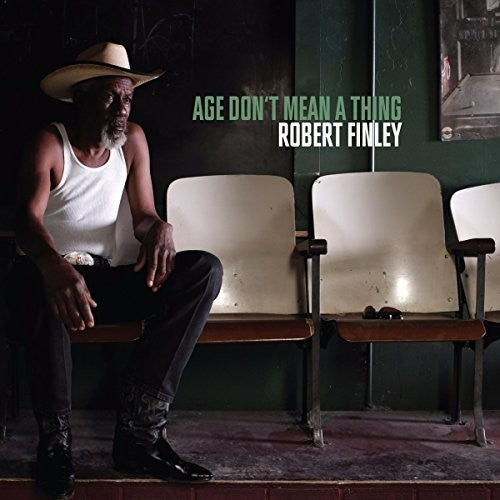 FINLEY,ROBERT - AGE DON'T MEAN A THING