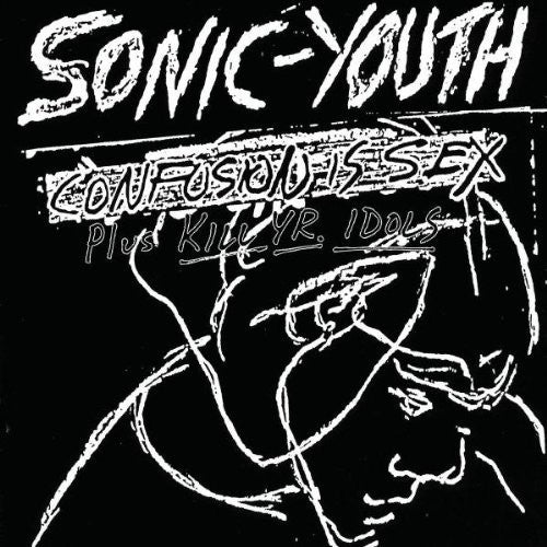 Sonic Youth – Confusion Is Sex