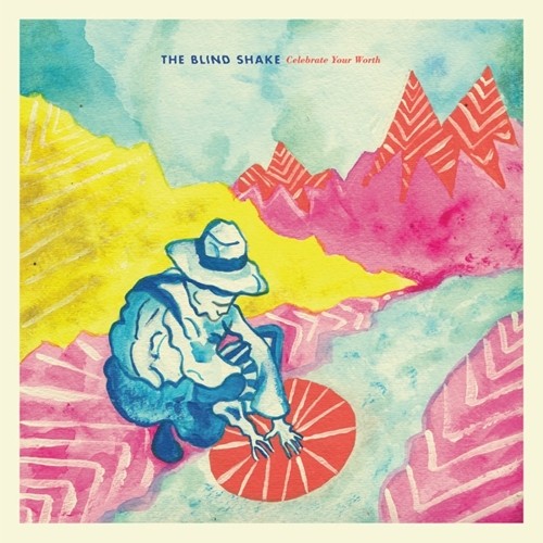 BLIND SHAKE - CELEBRATE YOUR WORTH
