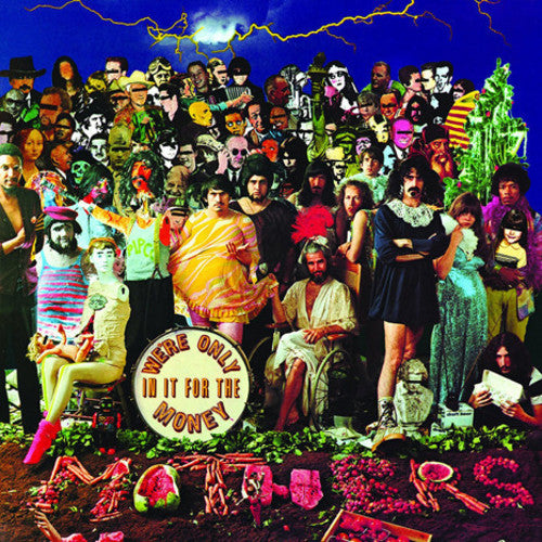 ZAPPA,FRANK - WE'RE ONLY IN IT FOR THE MONEY