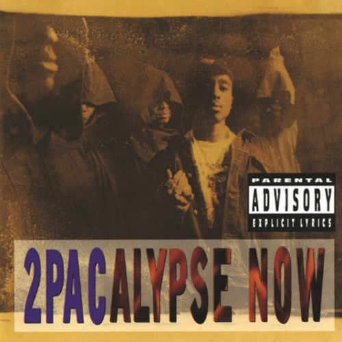 2PAC - 2PACALYPSE NOW