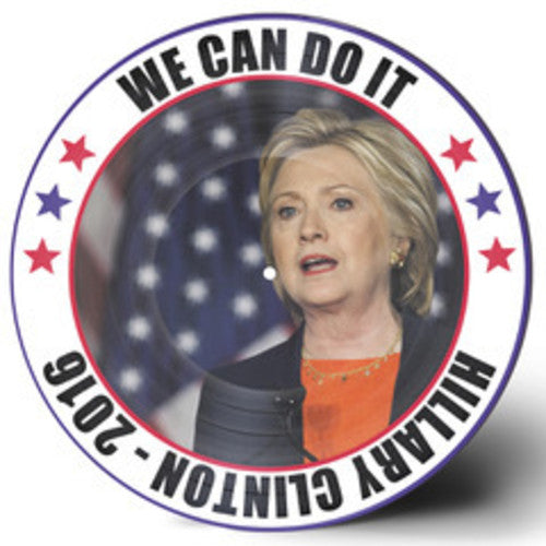 CLINTON,HILLARY - WE CAN DO IT