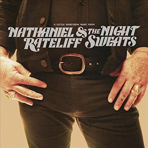 RATELIFF,NATHANIEL & THE NIGHT SWEATS - LITTLE SOMETHING MORE FROM
