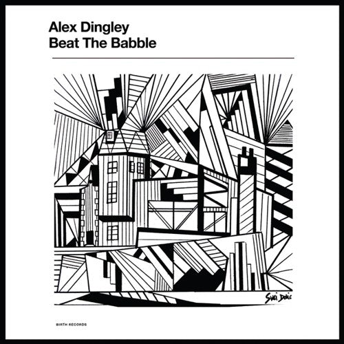DINGLEY,ALEX - BEAT THE BABBLE