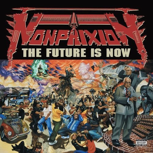 NON PHIXION - FUTURE IS NOW