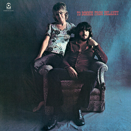 Delaney & Bonnie & Friends – To Bonnie From Delaney