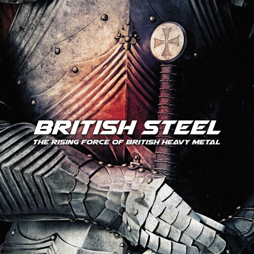 BRITISH STEEL: RISING FORCE OF BRITISH METAL / VAR - BRITISH STEEL: RISING FORCE OF BRITISH METAL / VAR