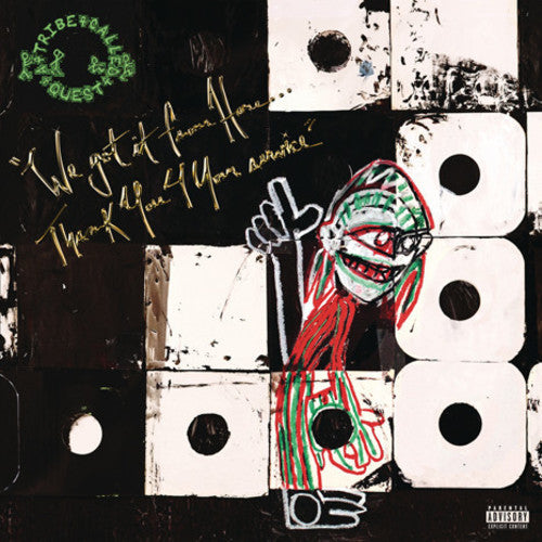 TRIBE CALLED QUEST - WE GOT IT FROM HERE: THANK YOU 4 YOUR SERVICE