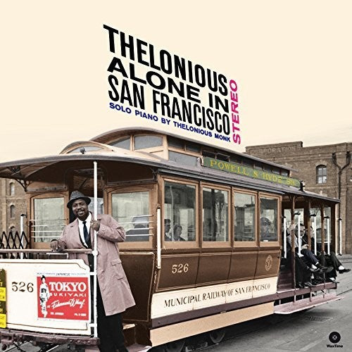MONK,THELONIOUS - ALONE IN SAN FRANCISCO + BONUS TRACKS