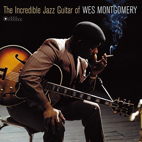 Wes Montgomery – Incredible Jazz Guitar Of Wes Montgomery (Cover Photo By Jean-Pierre Leloir)