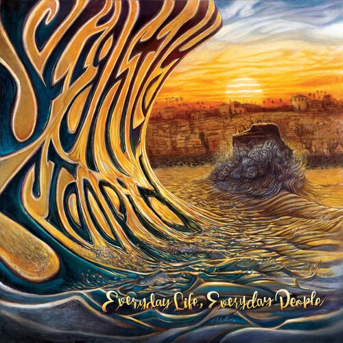 SLIGHTLY STOOPID - EVERYDAY LIFE EVERYDAY PEOPLE