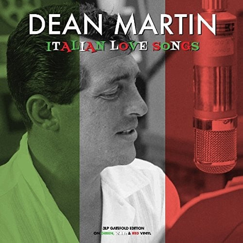 MARTIN,DEAN - ITALIAN LOVE SONGS (RED WHITE & GREEN VINYL)