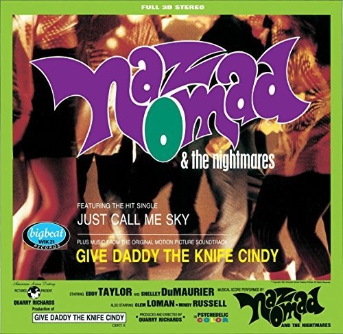 NOMAD,NAZ & NIGHTMARES - GIVE DADDY THE KNIFE CINDY