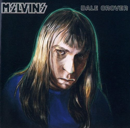 MELVINS - DALE CROVER