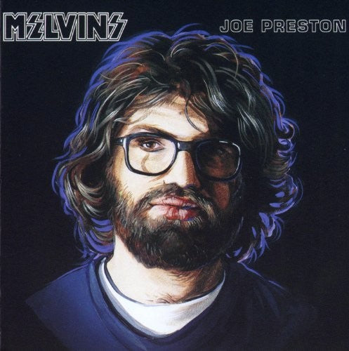 MELVINS - JOE PRESTON