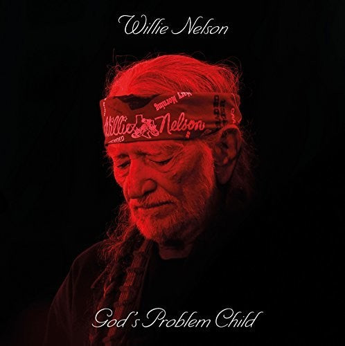 NELSON,WILLIE - GOD'S PROBLEM CHILD
