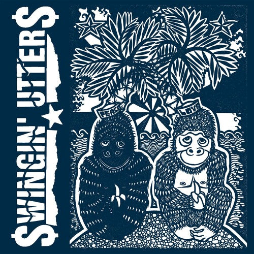 SWINGIN' UTTERS - PEACE & LOVE
