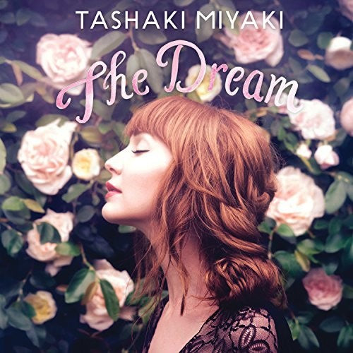 MIYAKI,TASHAKI - DREAM