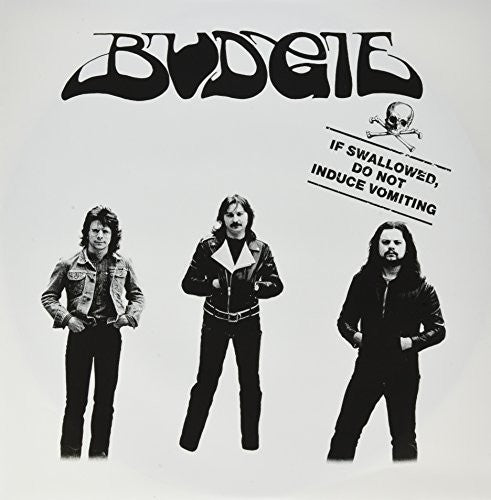 BUDGIE - IF SWALLOWED DO NOT INDUCE VOMITING