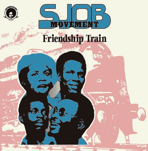 SJOB MOVEMENT - FRIENDSHIP TRAIN