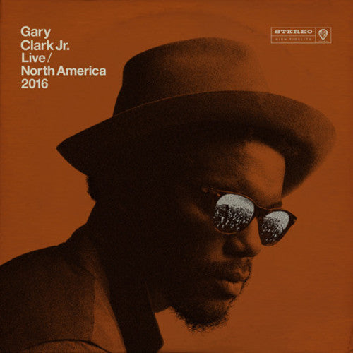 CLARK JR,GARY - LIVE NORTH AMERICA 2016