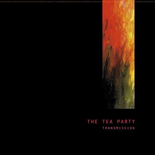 TEA PARTY - TRANSMISSION