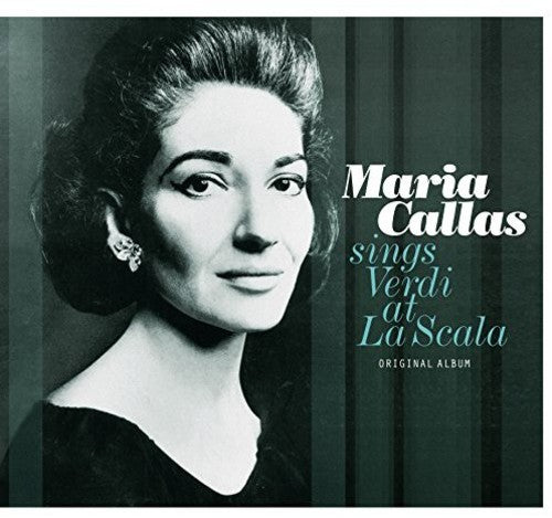 CALLAS,MARIA - SINGS VERDI AT LA SCALA