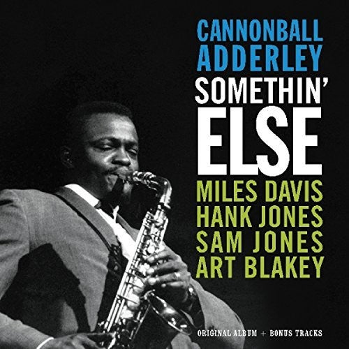 ADDERLEY,CANNONBALL - SOMETHIN ELSE ORIGINAL ALBUM + BONUS TRACKS