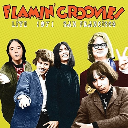 FLAMIN' GROOVIES - LIVE IN SAN FRANCISCO 1973