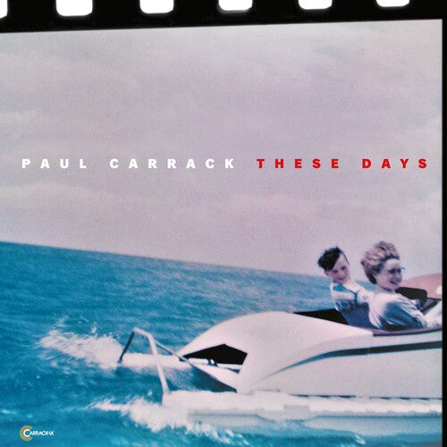 CARRACK,PAUL - THESE DAYS