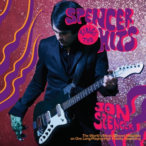 SPENCER,JON - SPENCER SINGS THE HITS