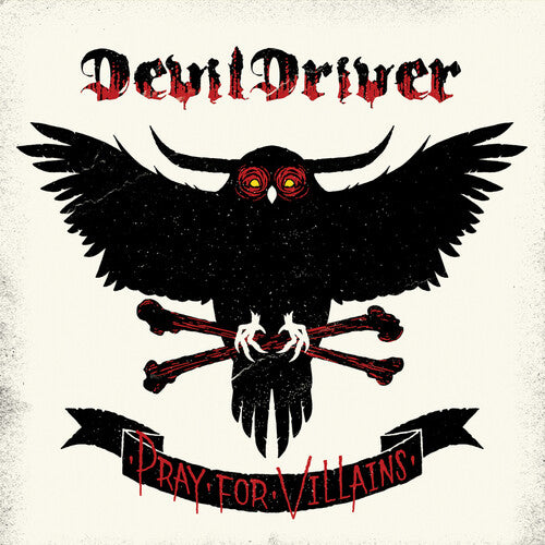 DEVILDRIVER - PRAY FOR VILLAINS (ROCKTOBER 2018 EXCLUSIVE)