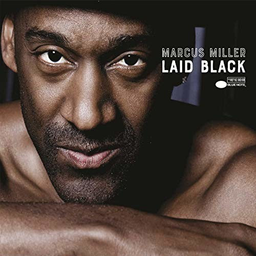 MILLER,MARCUS - LAID BLACK