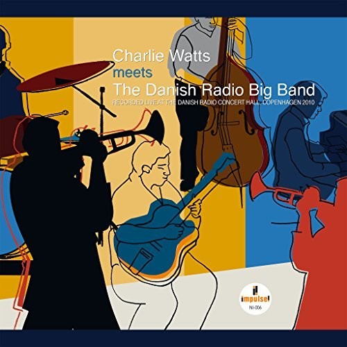 Charlie Watts – Live At Danish Radio Concert Hall Copenhagen